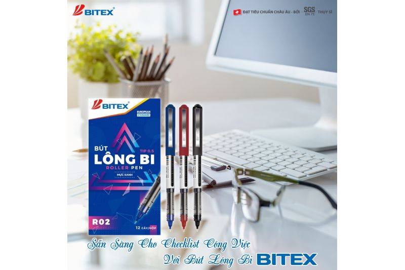Bút lông bi BITEX – Dòng sản phẩm mới ưu việt cho giới văn phòng, học sinh